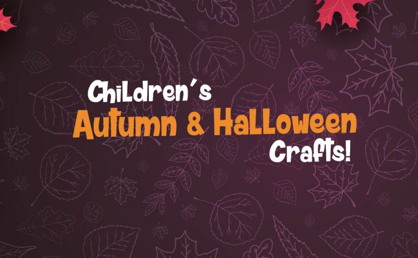 Halloween / Autumn Half-Term Crafts for Children!
